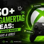 750+ Xbox Gamertag Ideas